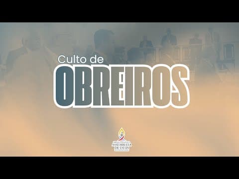CULTO DE OBREIROS 25/11/2026 #ieadtv