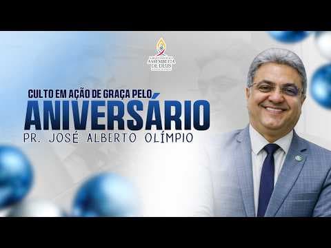 Culto de Aniversário Pr. José Alberto Olimpio 12/02/2026